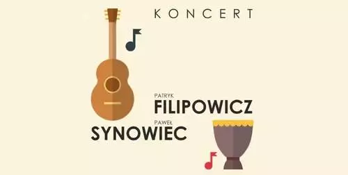 Już 26 kwietnia koncert duetu Synowiec & Filipowicz w SCK Parku Tradycji!